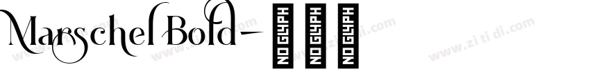 Marschel Bold字体转换